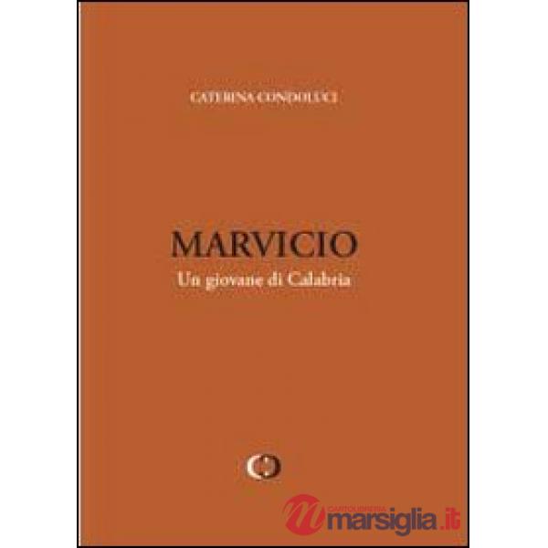 Marvicio. Un giovane di Calabria