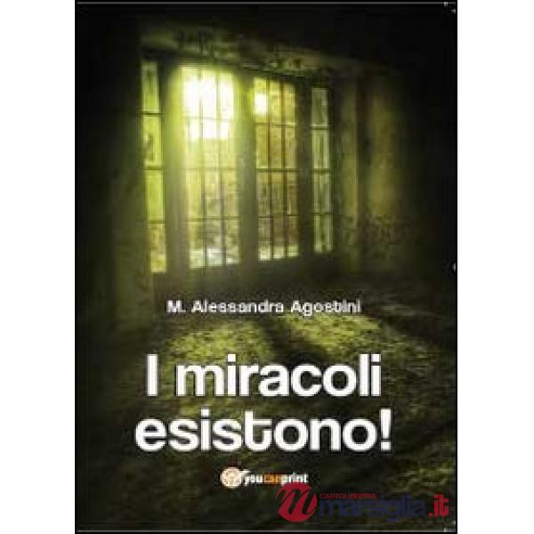 Miracoli esistono! (I)