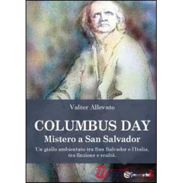 Columbus day. Mistero a San Salvador