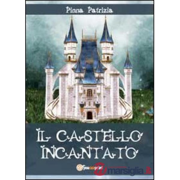 Castello incantato (Il)