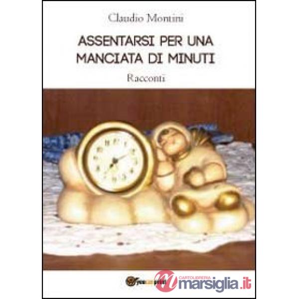 Assentarsi per una manciata di minuti