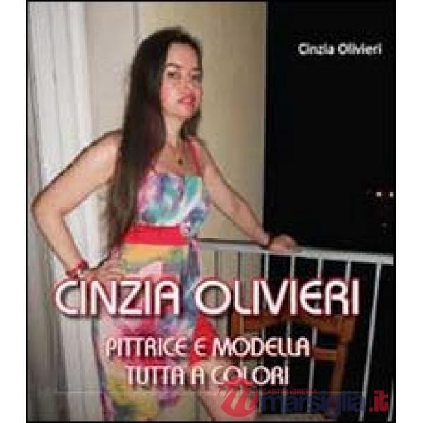 Cinzia Olivieri. Pittrice e modella tutta a colori