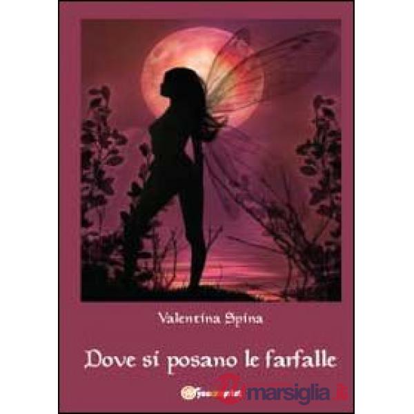 Dove si posano le farfalle