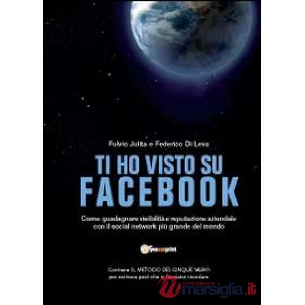 Ti ho visto su Facebook