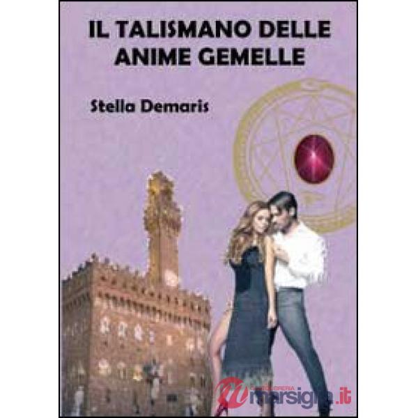 Talismano delle anime gemelle (Il)