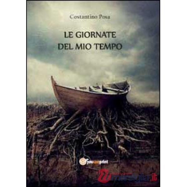 Giornate del mio tempo (Le)