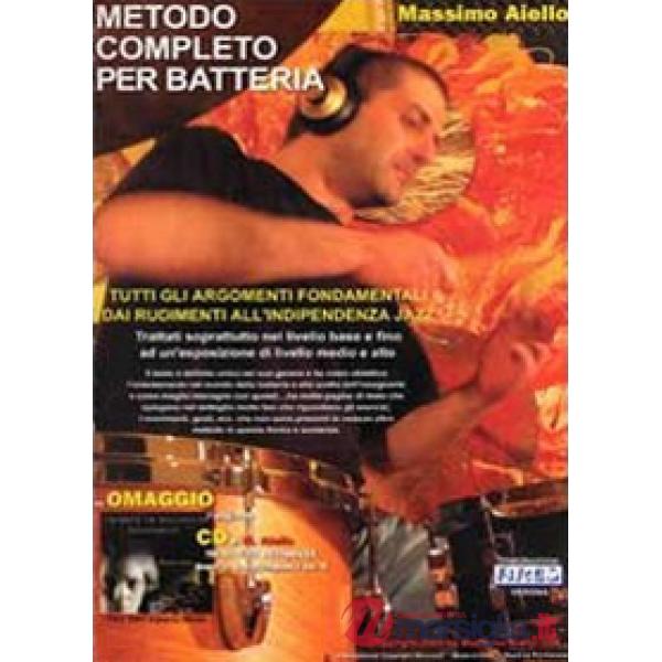 Metodo completo per batteria. Con CD Audio