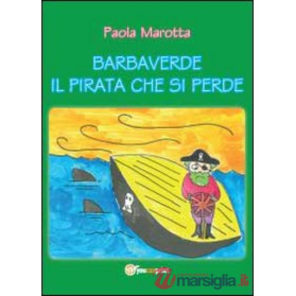 Barbaverde. Il pirata che si perde