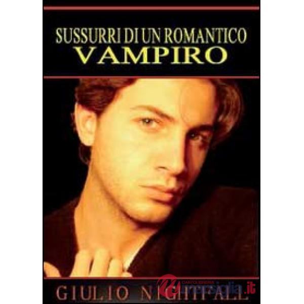Sussurri di un romantico vampiro