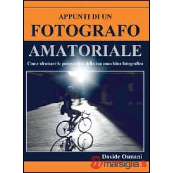Appunti di un fotografo amatoriale