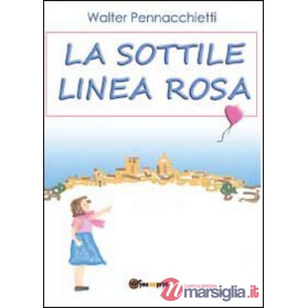 Sottile linea rosa (La)