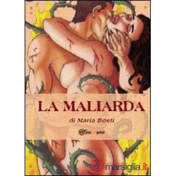 Maliarda (La)