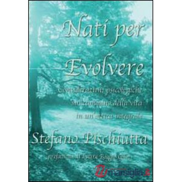 Nati per evolvere