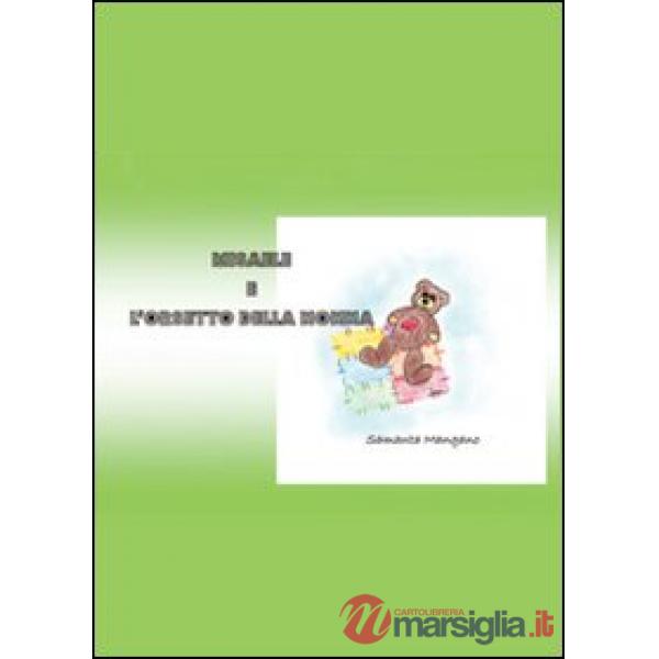 Misaele e l'orsetto della nonna