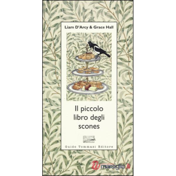 Piccolo libro degli scones (Il)