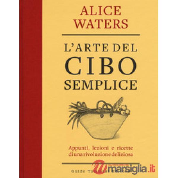 Arte del cibo semplice (L')