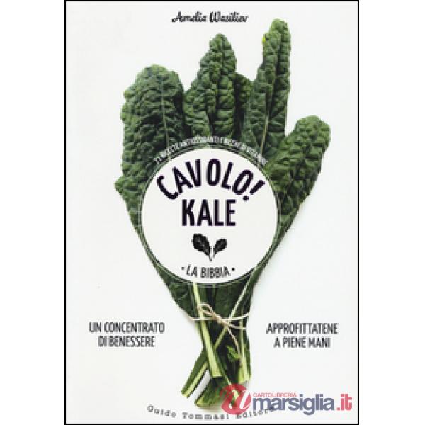 Cavolo! Kale. La Bibbia