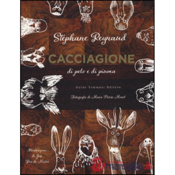 Cacciagione di pelo e di piuma