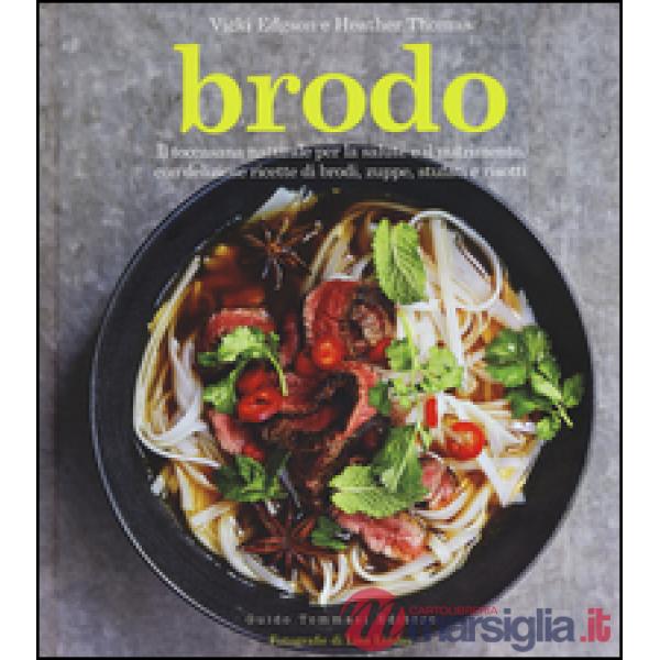 Brodo. Ediz. a colori