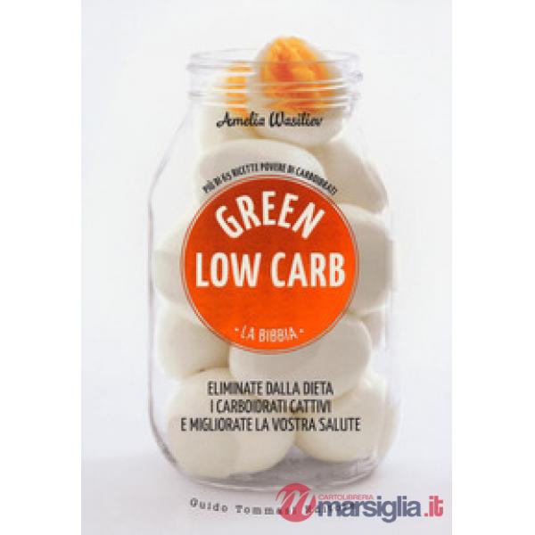 Green low carb. La bibbia