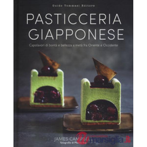 Pasticceria giapponese. Capolavori di bontà e bellezza a metà fra Oriente e Occidente. Ediz. illustrata