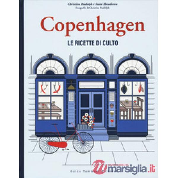 Copenhagen. Le ricette di culto