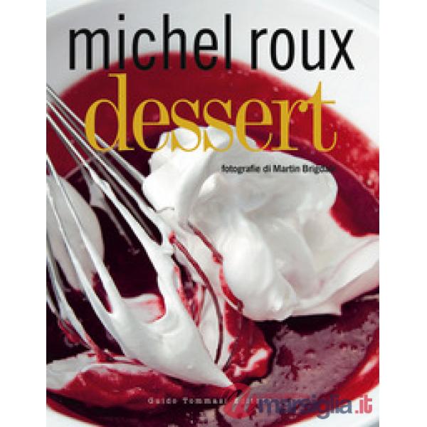 Dessert. Ediz. illustrata