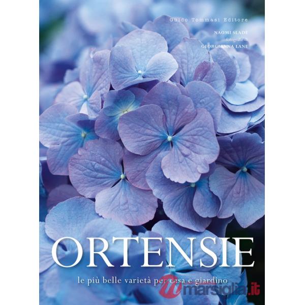 Ortensie. Le più belle varietà per casa e giardino