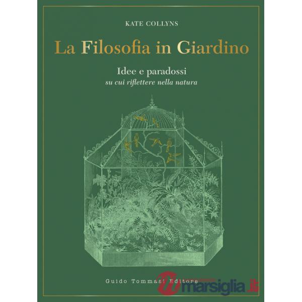 Filosofia in giardino (La)