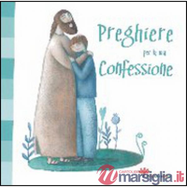 Preghiere per la mia confessione