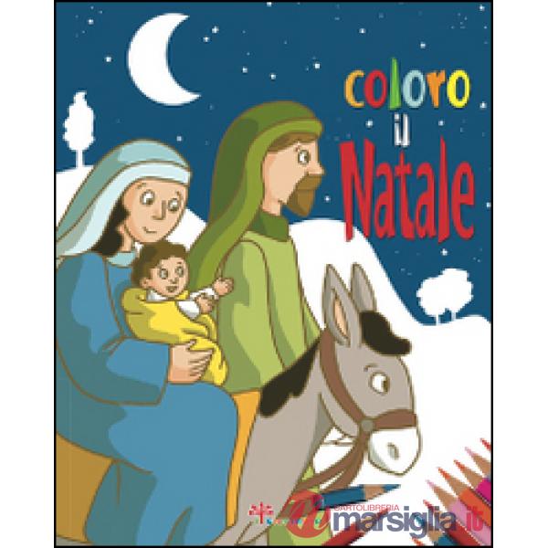 Coloro il Natale. Ediz. illustrata