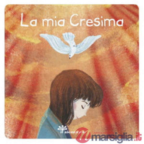 Mia cresima (La)