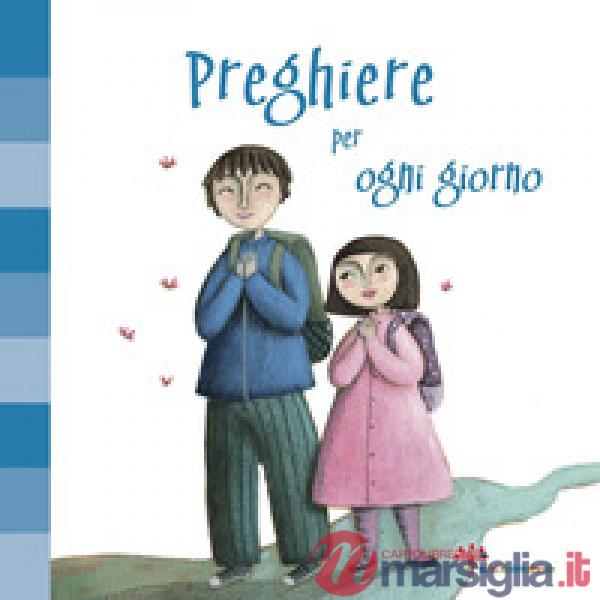 Preghiere per ogni giorno
