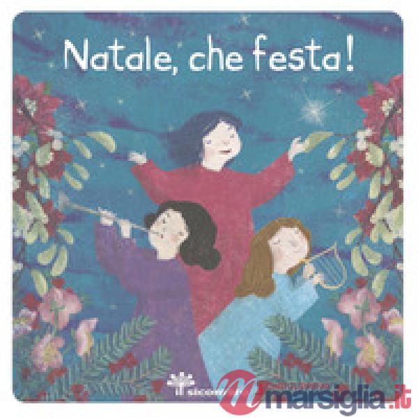 Natale, che festa!