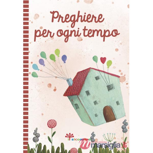 Preghiere per ogni tempo