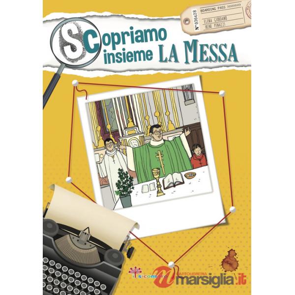Scopriamo insieme la messa