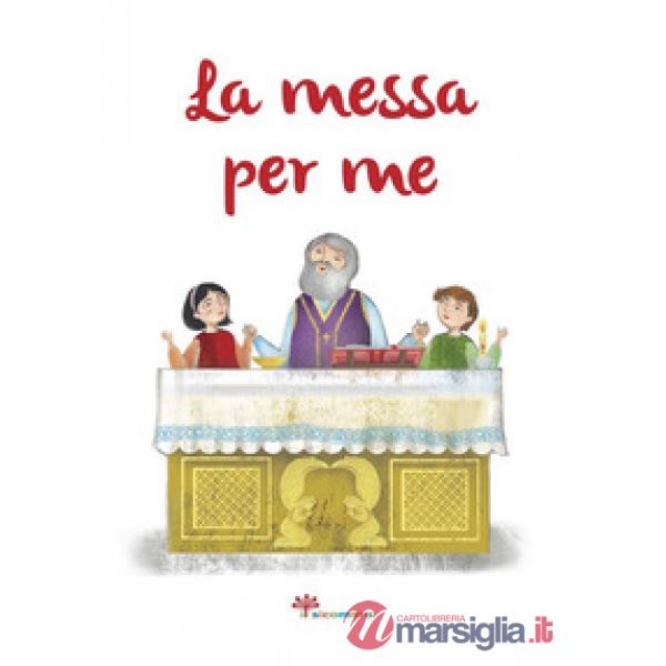Messa per me (La)