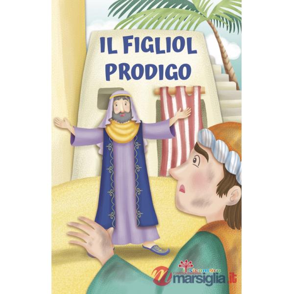 Figliol prodigo. Le paraboline