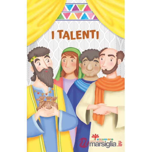 Talenti. Le paraboline. Ediz. illustrata (I)