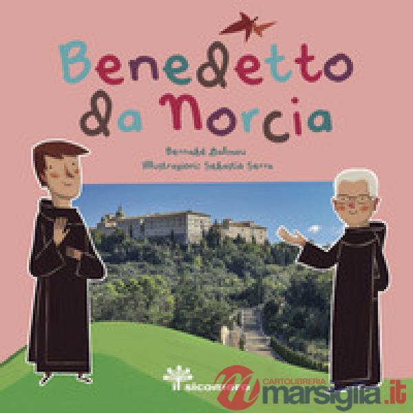Benedetto da Norcia. Sai chi era?