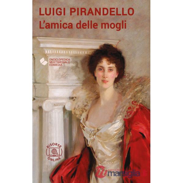 Amica delle mogli. Con espansione online (L')