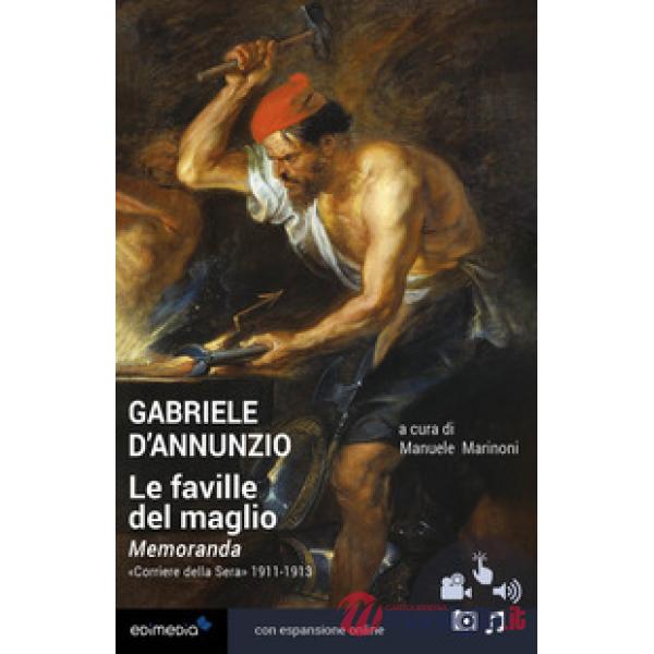 Faville del maglio. Con espansioni online (Le)