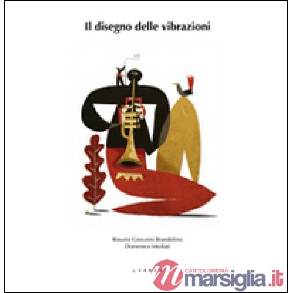 Disegno delle vibrazioni (Il)
