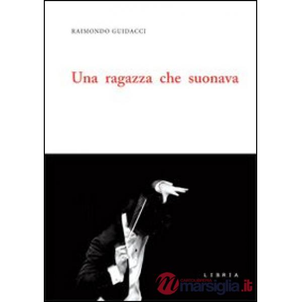 Ragazza che suonava (Una)