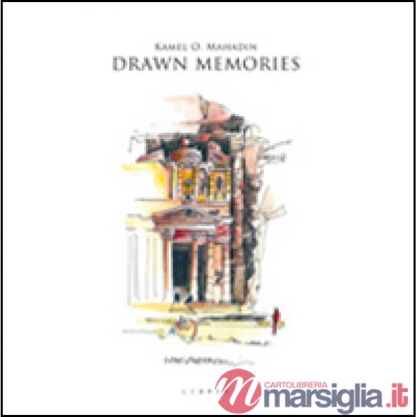 Drawn memories. Ediz. italiana e inglese