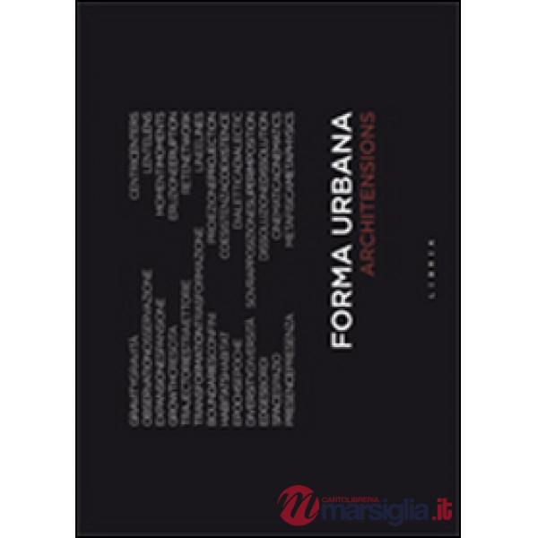 Forma urbana. Ediz. italiana e inglese