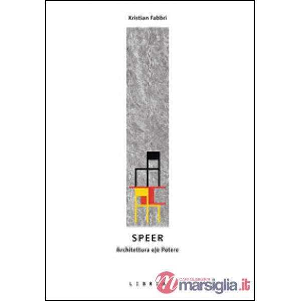 Speer. L'architettura e/è potere
