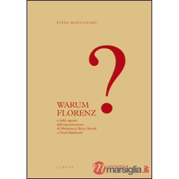 Warum Florenz? o delle ragioni dell'espressionismo di Michelucci, Ricci, Savioli
