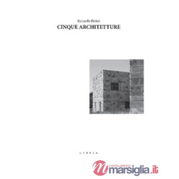 Cinque architetture