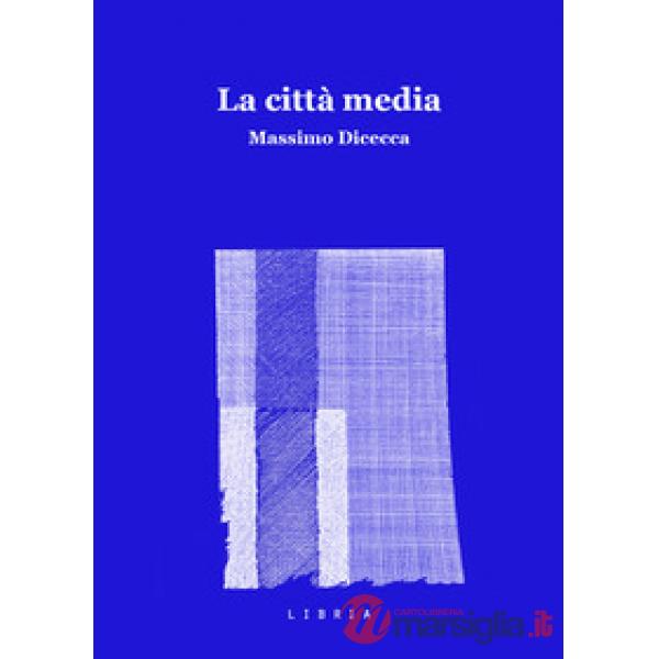 Città media (La)